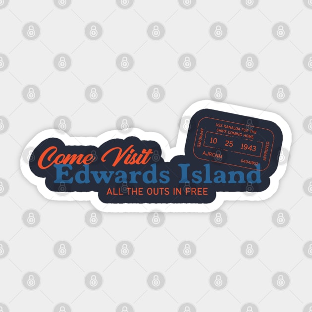 Come Visit Edwards Island! Sticker by mycamakes